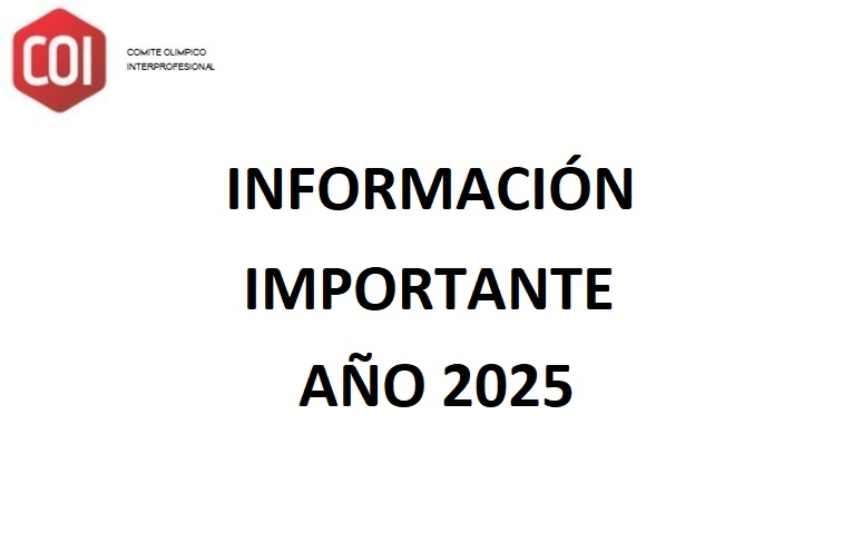 INFORMACIÓN IMPORTANTE  AÑO 2025